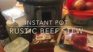 Rustic Instant Pot Beef Stew