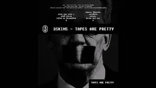 3skins - tapes are pretty! Ok!