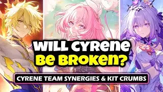 НОВОЕ ОБНОВЛЕНИЕ! CYRENE, ВОЗМОЖНО, САМАЯ СЛОЖНАЯ ПОДДЕРЖКА, КОГДА-ЛИБО ВЫПУЩЕННАЯ В HSR - Honkai...