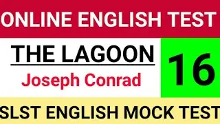 The Lagoon by Joseph Conrad || SLST ENGLISH || ENGLISH SLST