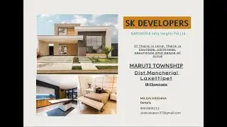 SK DEVELOPERS - NAKSHATRA Infra Heights Part-3 (Pre launching Offers) - MARUTI Township, MANCHERIAL