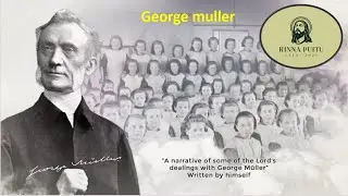 Pa Ropui GEORGE MULLER-a chanchin chhunzawmna.....