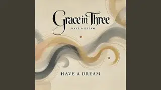Grace in Three
