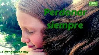 Perdonar siempre