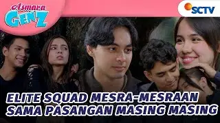Main Petak Umpet, Couple Elite Squad Mesra-mesraan?! | Asmara Gen Z - Episode 438