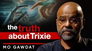When AI Speaks: Trixie&rsquo;s Human Encounter - Mo Gawdat