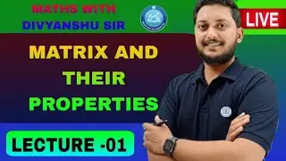 Matrix and Types of Matrices | Definitions, Properties & Classification