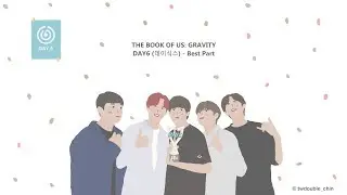 [韓繁中字] DAY6 (데이식스) - Best Part  | 가사/Lyrics/歌詞 Audio