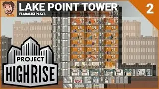 Project Highrise - Lake Point Tower - Part 2