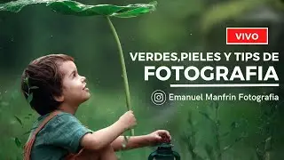 Verdes, pieles, tips y más | Emanuel Manfrin Fotografia