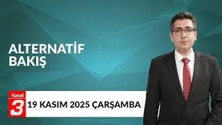 Alternatif Bakış | Osman Altıntaş | 19 Kasım 2025