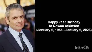 Happy 71st Birthday to Rowan Atkinson (January 6, 1955 - January 6, 2026)
