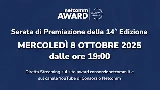 Netcomm AWARD 2025 &ndash; Serata di Premiazione&nbsp;🏆