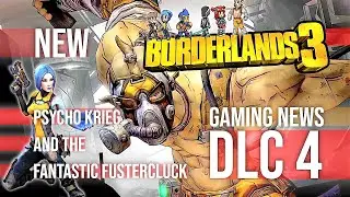 New Borderlands 3 DLC 4 Psycho Krieg and the Fantastic Fustercluck Gaming News 2020