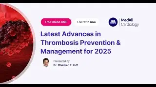 Latest Advances in Thrombosis Prevention & Management for 2025