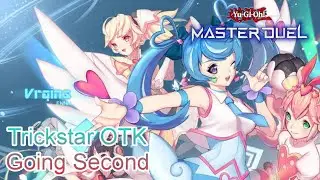 Trickstar Deck - Burn & Combo Going Second Win | Yugioh Master Duel