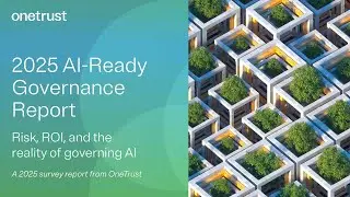 2025 AI-Ready Governance Report