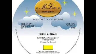 Sun-La-Shan - Catch (Vocal version) Remastered 2019
