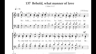 Hymn Collection 137   Behold, what manner of love