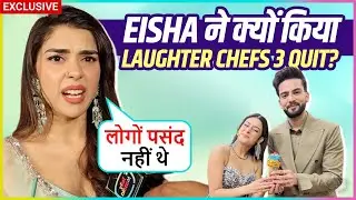 Eisha Singh REVEALED TRP Pressure, Laughter Chefs 3, Shocking Reaction On Elvish Says Itna Ghamand..