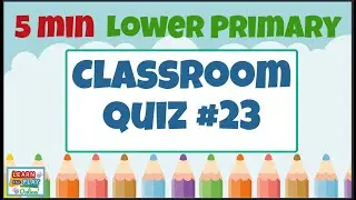 Fun Brain Break Activity - Lower Primary Kids Quiz #23: Quizzes for the Classroom!