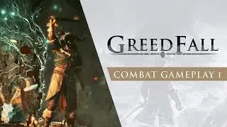 GreedFall - Combat Gameplay I
