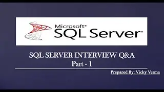 SQL Server Interview Question and Answer (Part-1)