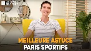 Mes MEILLEURES ASTUCES pour GAGNER de l&rsquo;ARGENT en PARIS SPORTIFS