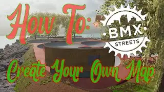 Создание собственной карты &mdash; Учебное пособие по BMX Streets | Часть 2