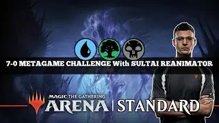 7-0 Metagame Challenge With SULTAI REANIMATOR | Standard Challenge Bo3 | MTG Arena