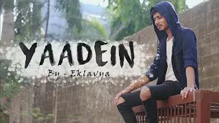 YAADEIN &ndash; EkLavYA | Official Music Video | Prod By. Tower Beatz 2020