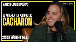 &iquest;El &ldquo;malo&rdquo; nace o se hace? Saskia Ni&ntilde;o de Rivera | Antes de morir podcast EP 32