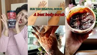 BODY SCRUB/ BRYAN & CANDY SUGAR  BODY SCRUB/ Sun Tan Removal Cream/ How to remove tan / tan removal