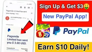 New PayPal Cash Earning App 🤑 | Sign Up Bonus Upto $3 | Daily Earning - $5 to $10 | New PayPal App
