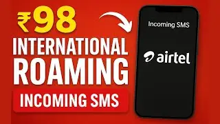 Airtel 98 International Pack Details | Incoming SMS Free 