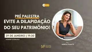 ➡️Pré-Palestra Online de Planejamento Patrimonial da Família.