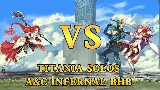 Fire Emblem Heroes - Titania vs Alm and Celica Infernal BHB (True Solo)