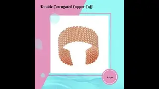 Double Corrugated Copper Cuff
