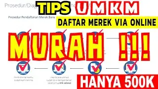 TIPS cepat tepat UMKM daftar MEREK Via Online