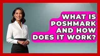 What Is Poshmark And How Does It Work? - Trend Unwrapper