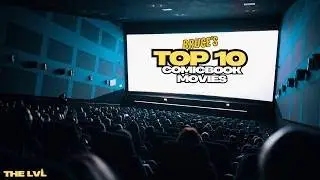 McFly&rsquo;s Top 10 Comic Book Movies of All Time