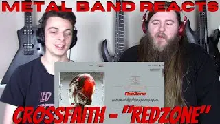 Crossfaith - RedZone REACTION / REVIEW