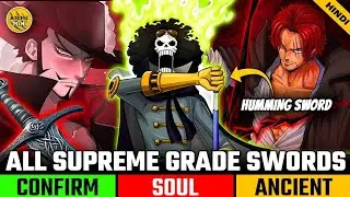 12 Supreme grade Swords in One piece Revealed 🔥🔥