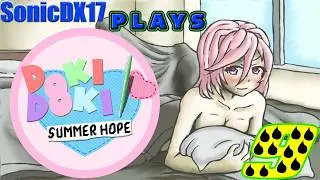 Helping Natsuki Move In | DDLC Summer Hope Part 9