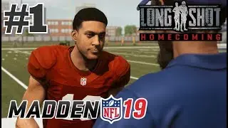 MADDEN NFL 19 [SST-FR]: D&eacute;couverte Mode Carri&egrave;re Longshot Homecoming #1- Mode Carri&egrave;re 4K