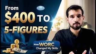 От 400 долларов до пятизначного дохода | Как WORC изменил мои навыки и карьеру