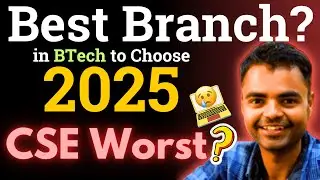 BTech CSE Worst Branch but How, BTech CSE Course Future Scope in India, BTech Admission 2025 #btech