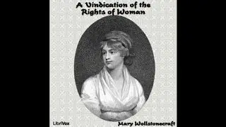 A Vindication of the Rights of Woman: Chapter 9 [Full Audiobook] - 2017