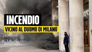 Incendio vicino al Duomo di Milano, paura tra i cittadini: 