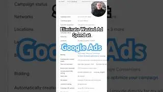 Google Ads Campaign Settings to Reduce Wasted Ad Spend
